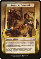 Bow to My Command (Schemes) [Archenemy: Nicol Bolas Schemes]